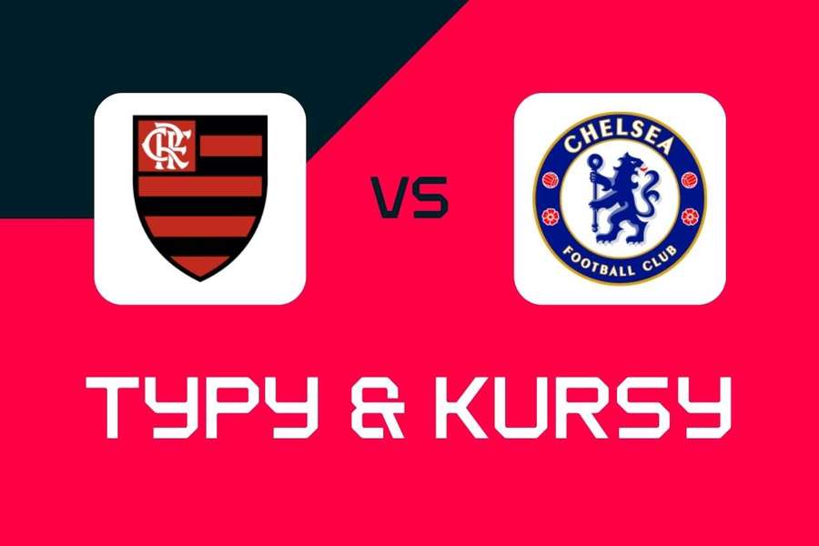 Flamengo - Chelsea przewidywania, najlepsze zakłady i kursy (Klubowe Mistrzostwa Świata)