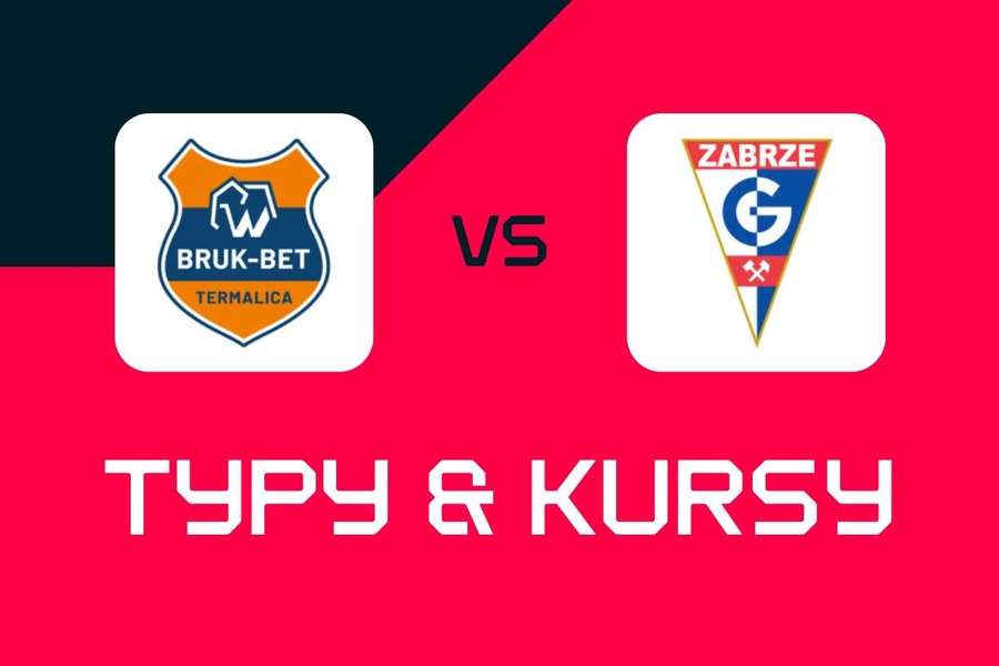 Bruk-Bet Termalica Nieciecza - Górnik Zabrze: Typy bukmacherskie, najlepsze kursy i zakłady (Ekstraklasa)