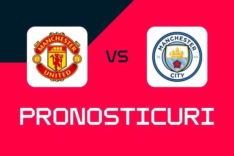 Man United - Man City: Pronosticuri, cele mai bune pariuri și cote (Premier League)