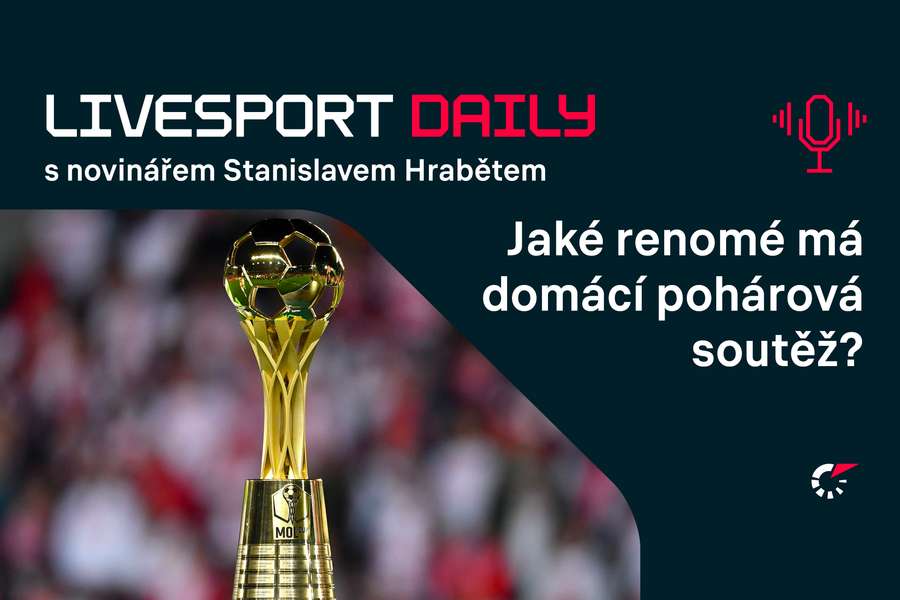 Livesport Daily #97: Jaké je renomé fotbalového MOL Cupu, odpovídá novinář Stanislav Hrabě
