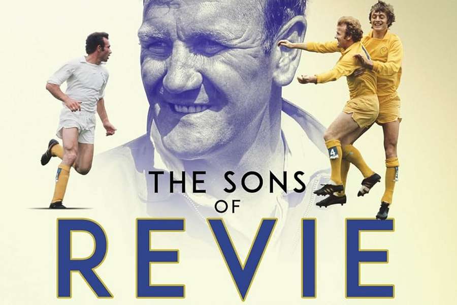 Exclusive: Revie's Leeds - a decade of dominating Liverpool and Man Utd