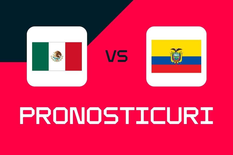 Mexic - Ecuador: Pronosticuri, cele mai bune pariuri și cote (16-imi Cupa Mondială)