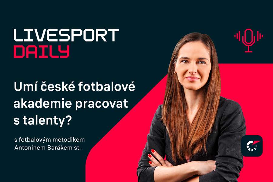 Livesport Daily #63: Většina českých akademií neumí podchytit talenty, říká Antonín Barák st.