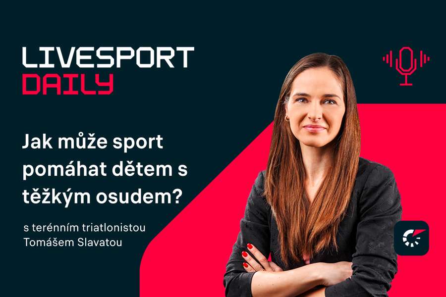 Livesport Daily #25: Jak může sport pomáhat dětem s těžkým osudem, odpovídá Tomáš Slavata
