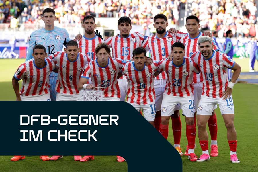 Paraguay: Problematischer Prüfstein oder perfekte Pflichtaufgabe fürs DFB-Team?