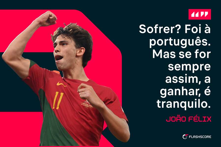 João Félix: "Sofrer? Foi à português. Mas se for sempre assim, a ganhar, é tranquilo"