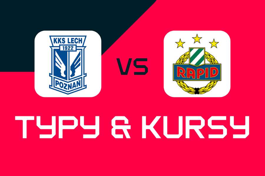 Lech Poznań - Rapid Wiedeń: Typy bukmacherskie, najlepsze kursy i zakłady (Liga Konferencji)