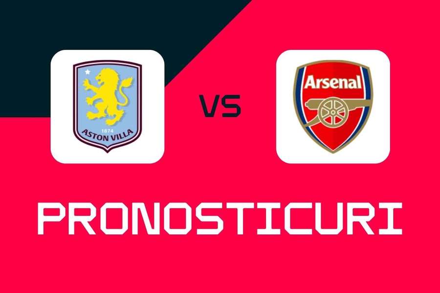 Aston Villa - Arsenal: Pronosticuri, cele mai bune pariuri și cote Premier League Aston Villa - Arsenal: Pronosticuri, cele mai bune pariuri și cote Premier League