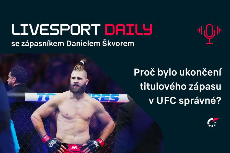 Livesport Daily #126: Proč bylo ukončení titulového zápasu v UFC správné, vysvětluje Daniel Škvor