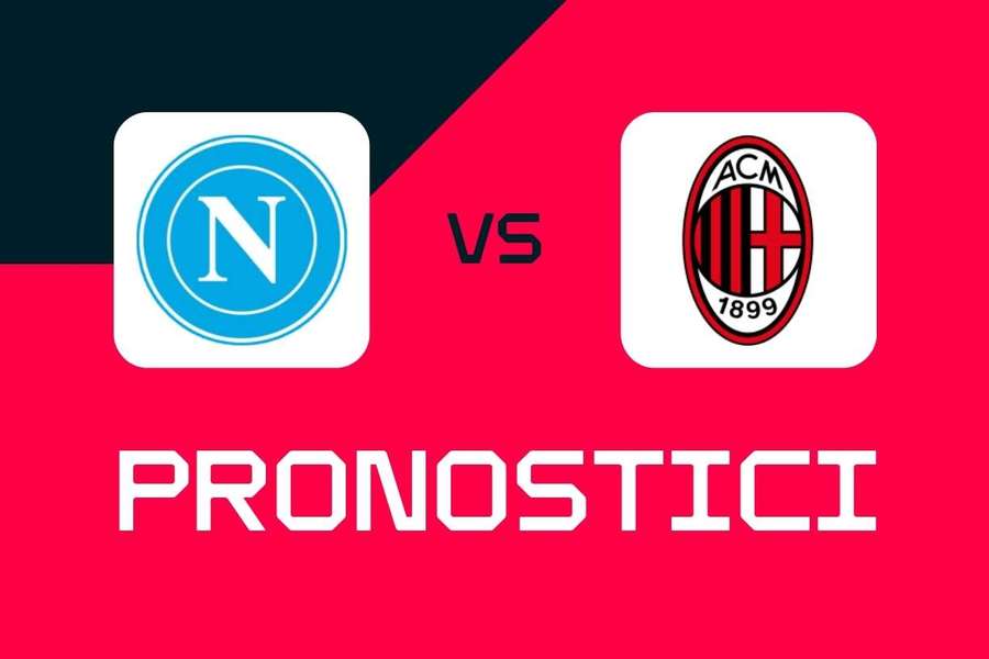 Serie A, Napoli-Milan: pronostici, migliori quote e scommesse Serie A, Napoli-Milan: pronostici, migliori quote e scommesse