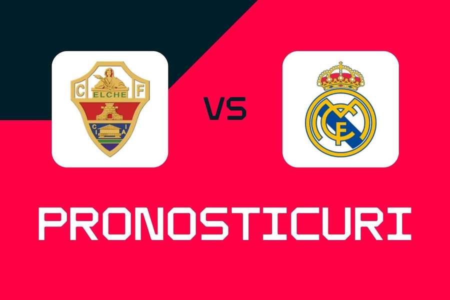 Elche - Real Madrid: Pronosticuri, Cele Mai Bune Pariuri și Cote LaLiga Elche - Real Madrid: Pronosticuri, Cele Mai Bune Pariuri și Cote LaLiga