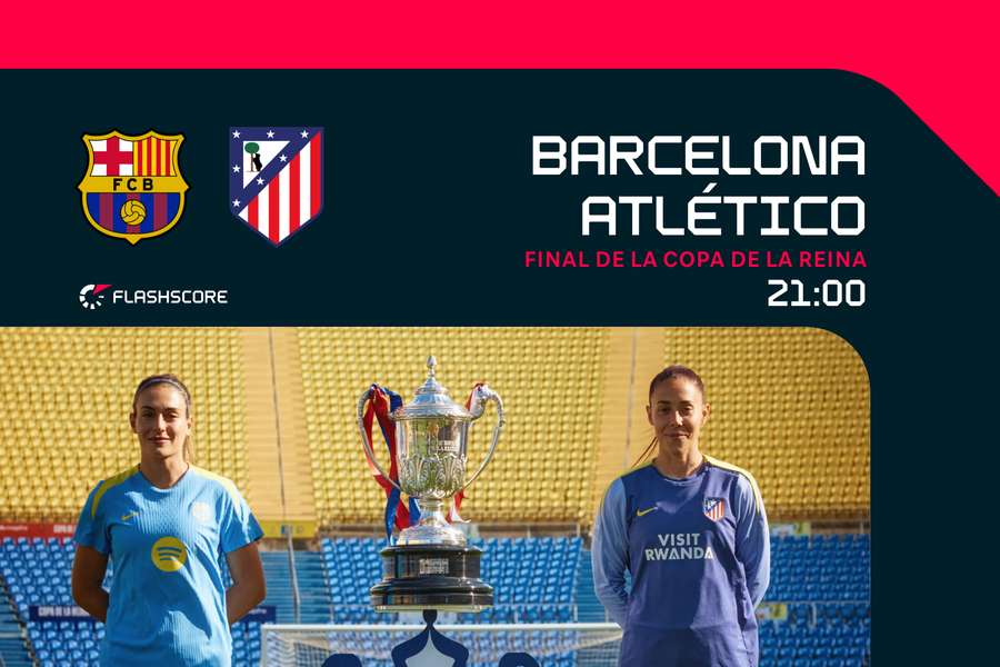 Barça y Atleti se miden en la final
