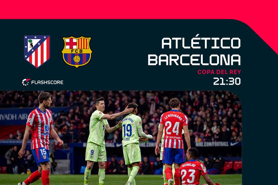 Atlético y Barça persiguen la final de la Copa del Rey. Atlético y Barça persiguen la final de la Copa del Rey.