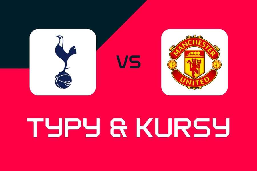 Tottenham - Manchester United: Typy bukmacherskie, najlepsze kursy i zakłady (Premier League) Tottenham - Manchester United: Typy bukmacherskie, najlepsze kursy i zakłady (Premier League)
