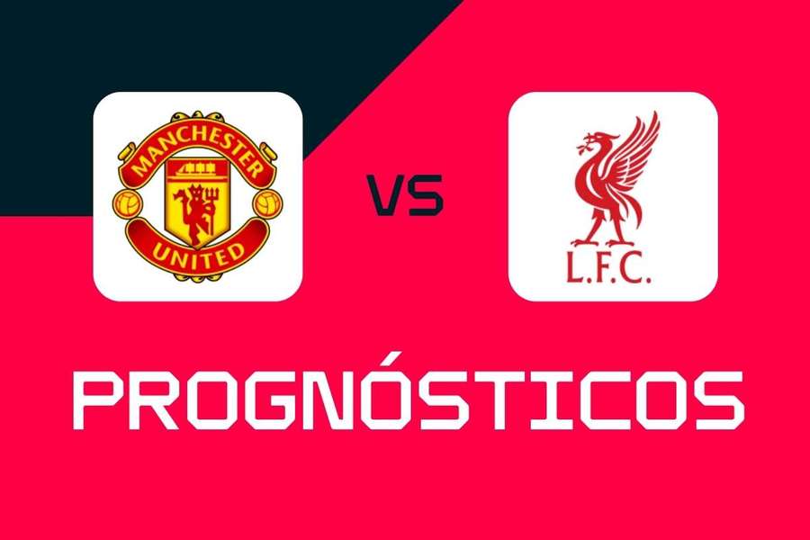 Manchester United - Liverpool: Prognósticos, melhores apostas e odds (Premier League)
