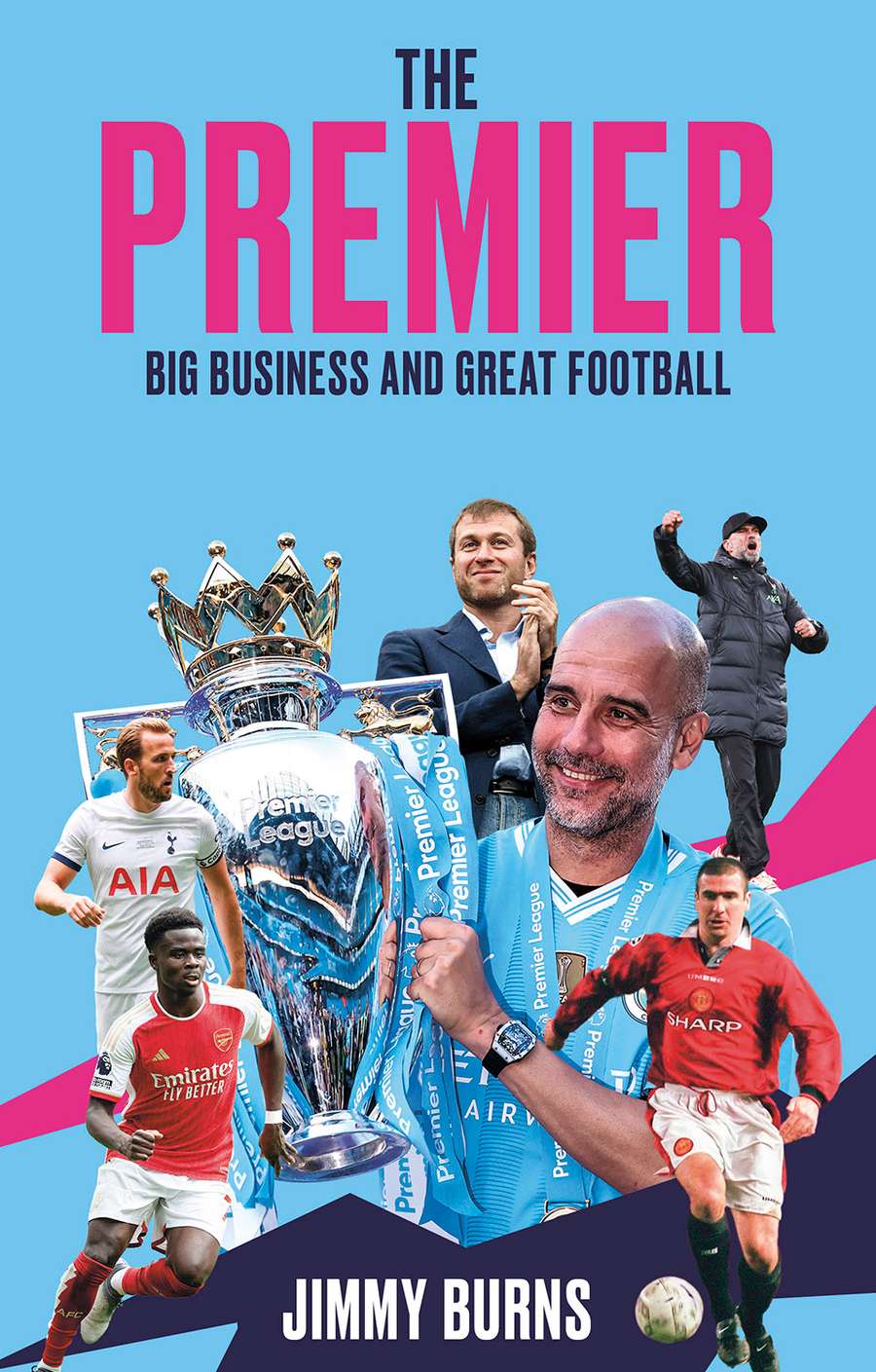 The Premier – Big Business and Great Football