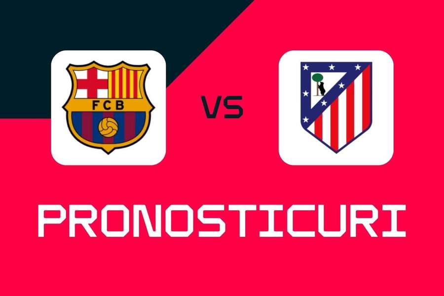 Barcelona - Atletico Madrid: Pronosticuri, cele mai bune pariuri și cote (Champions League)