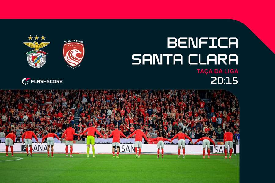 Benfica recebe Santa Clara na Taça da Liga