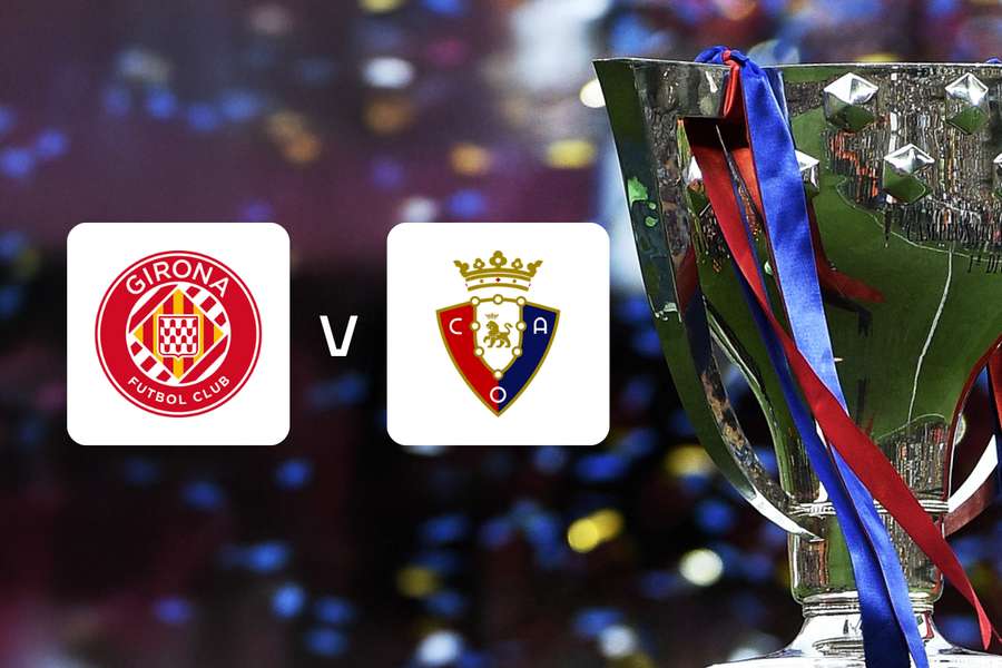 Girona - Osasuna Girona - Osasuna