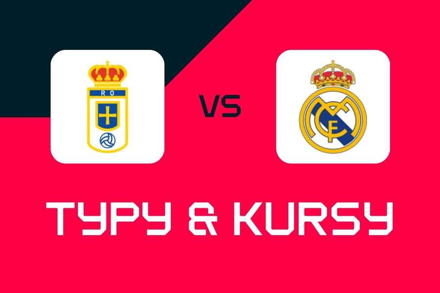 Real Oviedo - Real Madryt: Typy bukmacherskie, najlepsze kursy i zakłady (LaLiga)