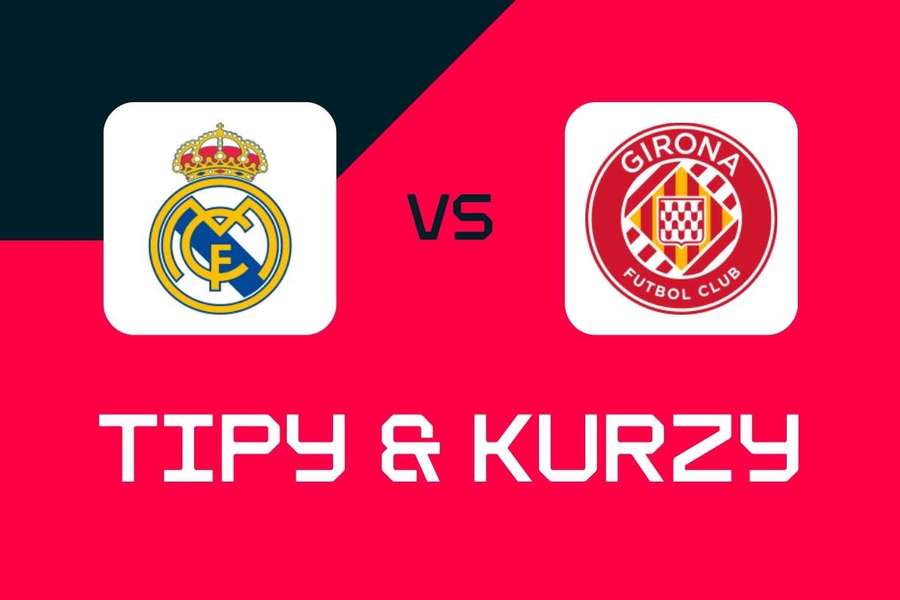 Real Madrid - Girona: Tipy, najlepšie stávky a kurzy (La Liga)