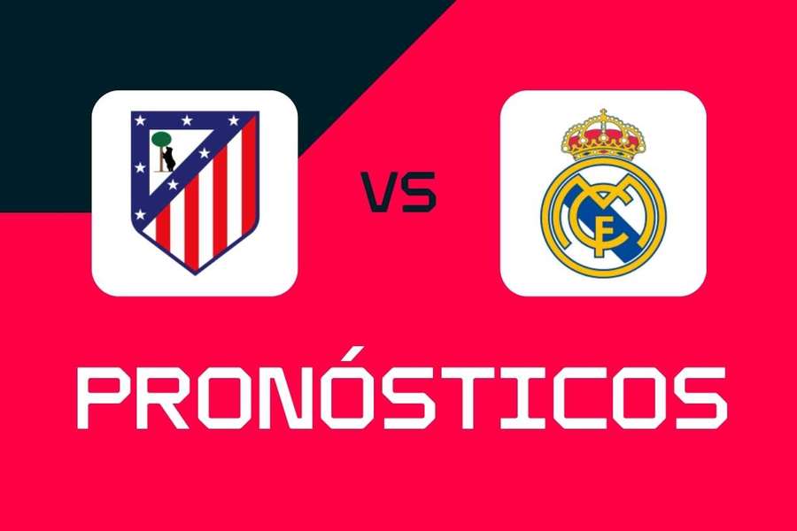 Los pronósticos del Atlético de Madrid vs. Real Madrid