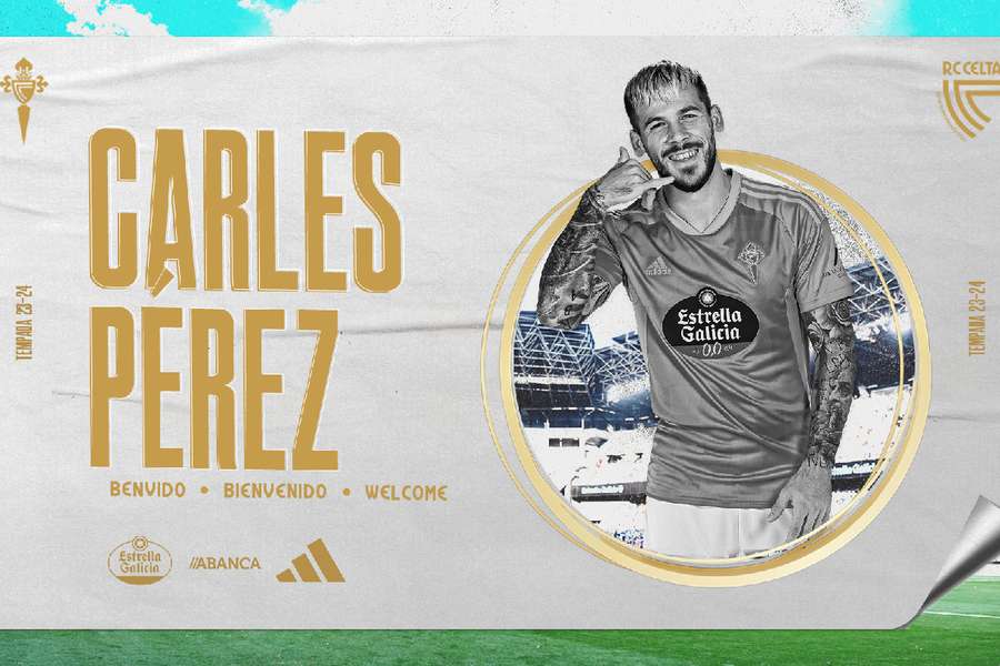 Carles Perez assinou um contrato de quatro anos com o Celta