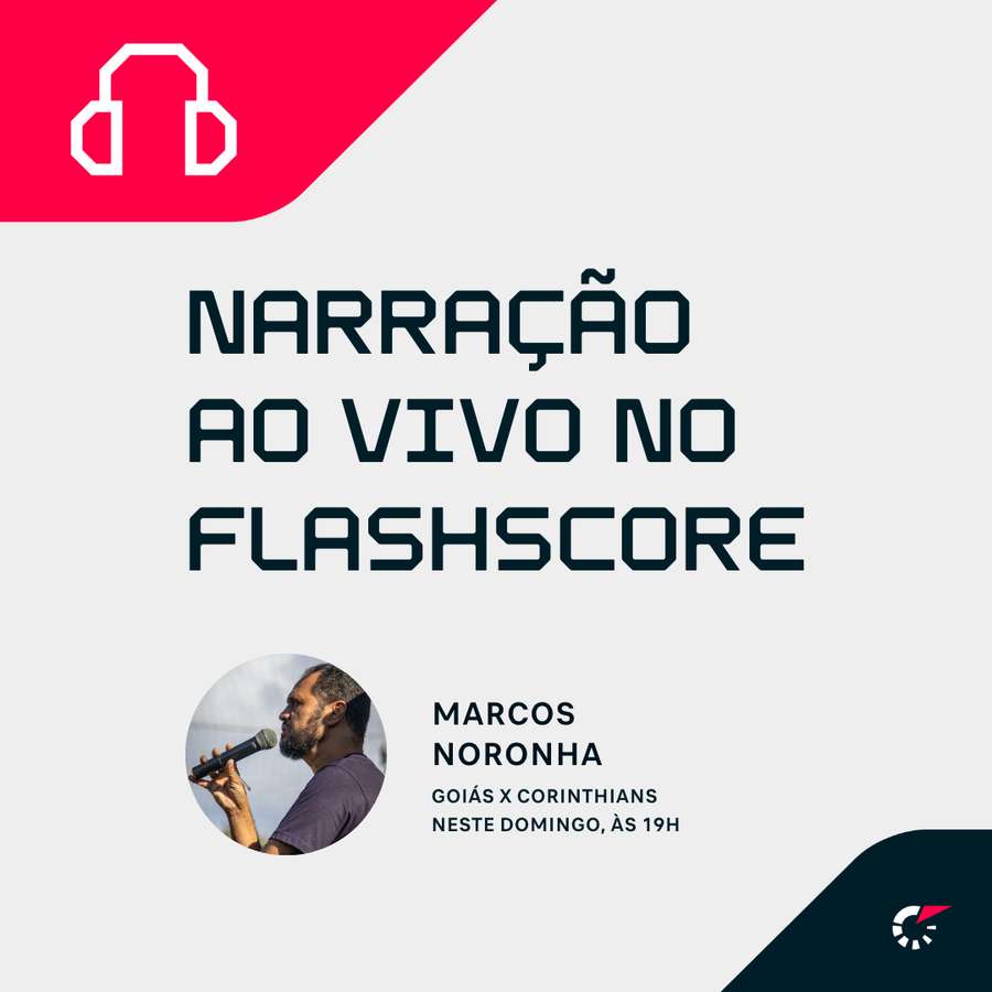 Goiás e Corinthians terá narração ao vivo do Flashscore