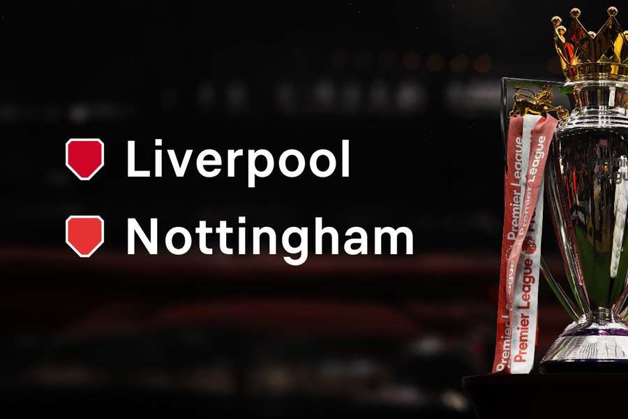 Liverpool v Nottingham Forest Liverpool v Nottingham Forest