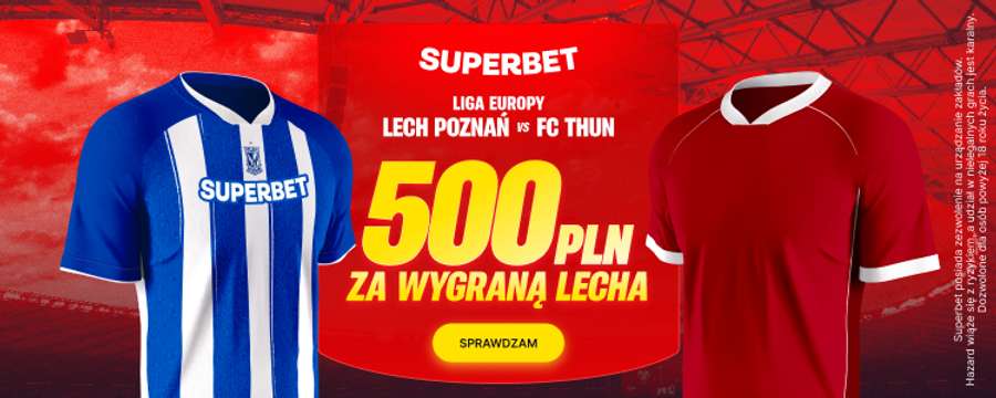 Superbet kod promocyjny FLASHTEXT - Bonus 500 zł za wygraną Lecha Superbet kod promocyjny FLASHTEXT - Bonus 500 zł za wygraną Lecha