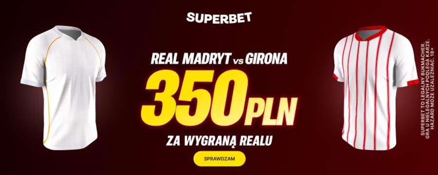 350 zł bonusu za wygraną Realu Madryt