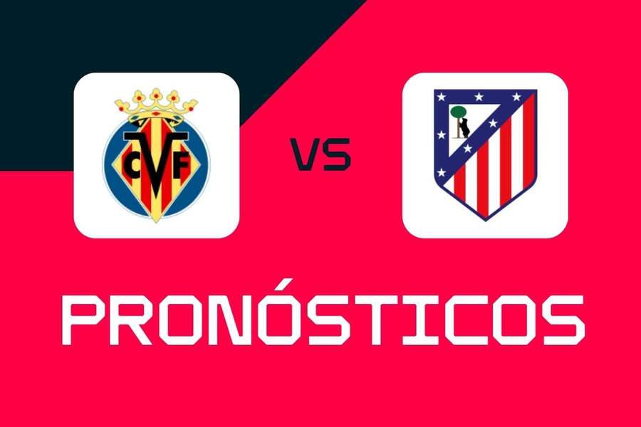 Villarreal - Atlético de Madrid: pronósticos, mejores apuestas y cuotas (LaLiga)