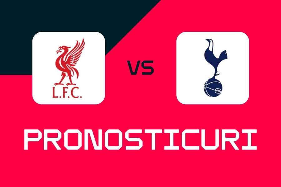 Liverpool - Tottenham: Pronosticuri, cele mai bune pariuri și cote Premier League