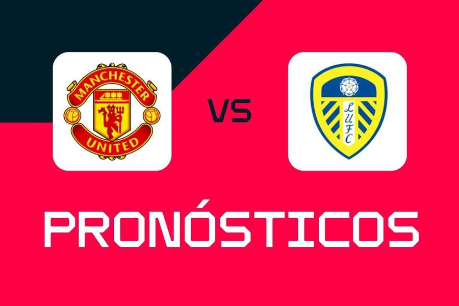 Pronósticos, mejores apuestas y cuotas para el Man Utd vs Leeds en la Premier League