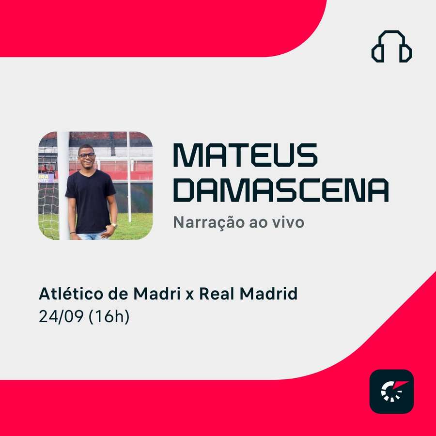 O clássico de Madri terá a narração de Mateus Damascena O clássico de Madri terá a narração de Mateus Damascena