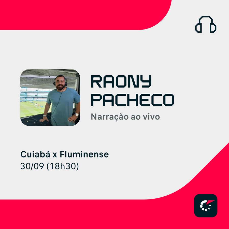 Raony Pacheco narra Cuiabá x Fluminense no próximo sábado (30)