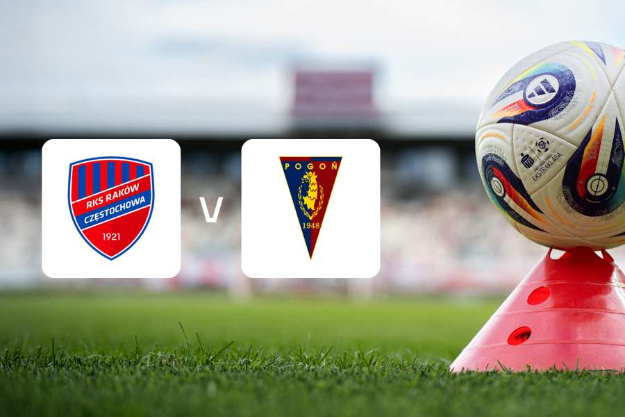 Raków Częstochowa – Pogoń Szczecin Raków Częstochowa – Pogoń Szczecin