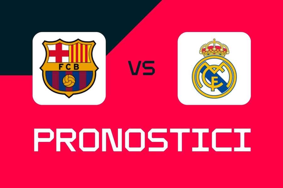 Liga, Barcellona-Real Madrid: pronostici, migliori scommesse e quote