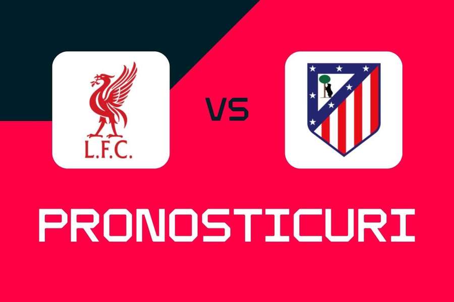 Liverpool - Atletico Madrid: Pronosticuri, cele mai bune pariuri și cote Champions League Liverpool - Atletico Madrid: Pronosticuri, cele mai bune pariuri și cote Champions League