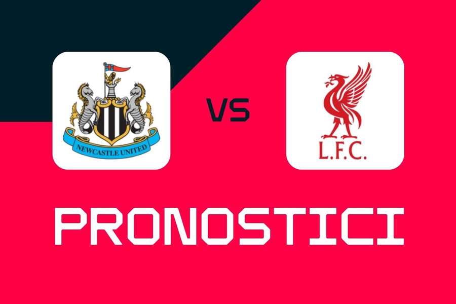 Newcastle - Liverpool, Premier League: pronostici, migliori scommesse e quote.