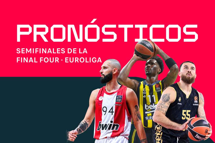 Final Four de la Euroliga: Mejores apuestas y pronósticos (semifinales)