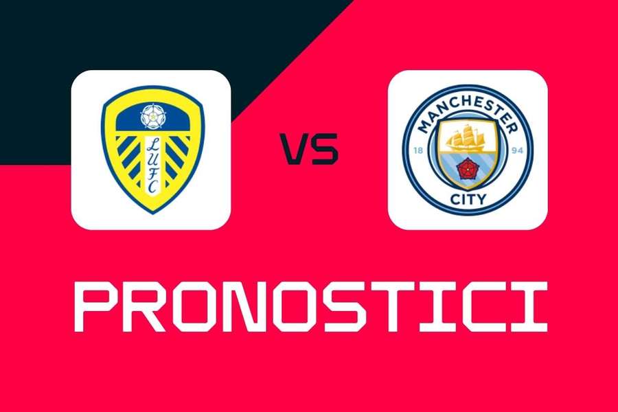 Premier League, Leeds-Manchester City: pronostici, migliori scommesse e quote