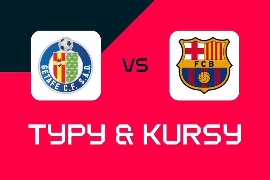 Getafe - FC Barcelona: Typy bukmacherskie, najlepsze kursy i zakłady (LaLiga)