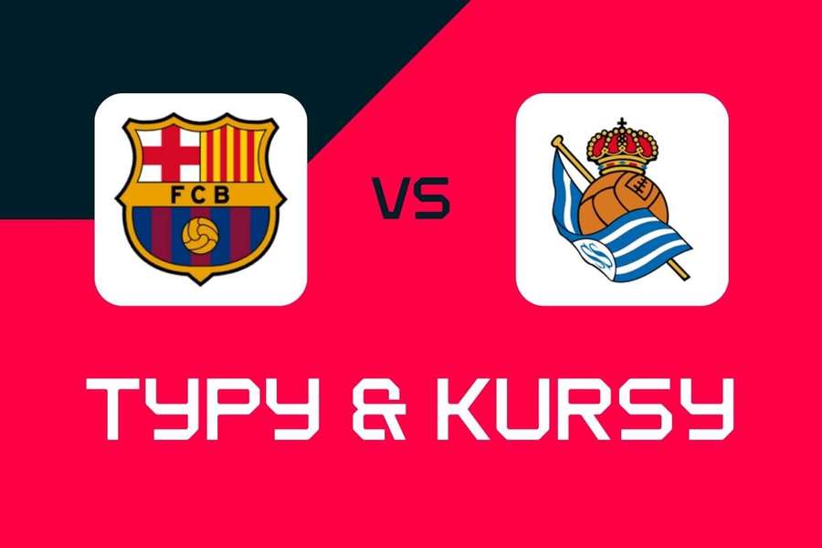 FC Barcelona - Real Sociedad: Typy bukmacherskie, najlepsze kursy i zakłady (LaLiga)