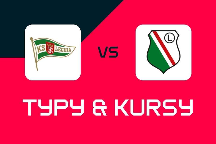 Lechia Gdańsk - Legia Warszawa: Typy bukmacherskie, najlepsze kursy i zakłady (Ekstraklasa)