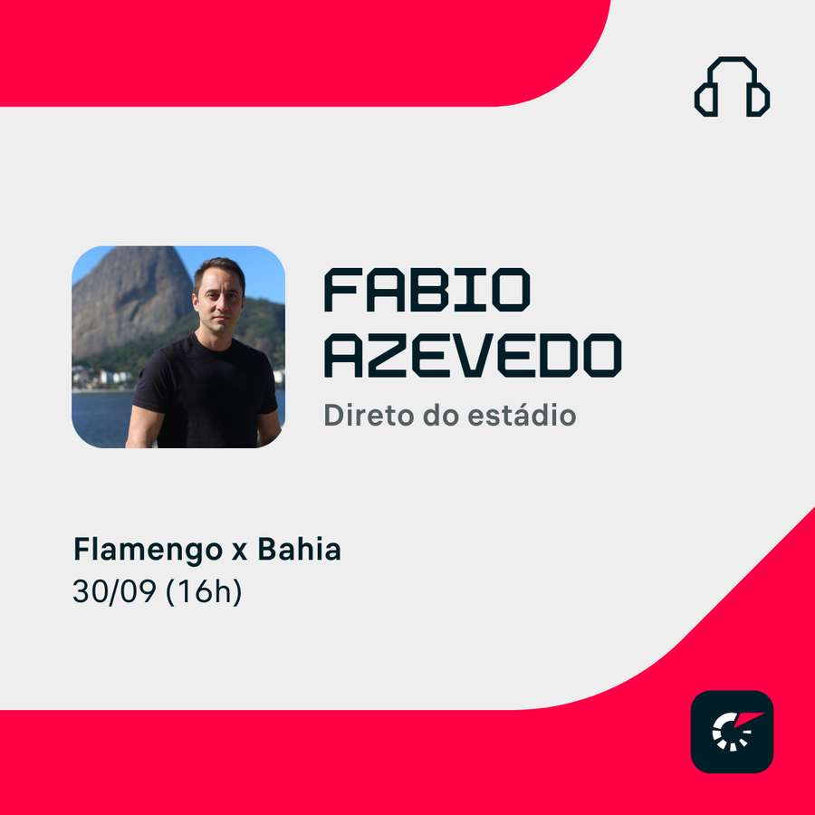 Fábio Azevedo, ao vivo do Maracanã, traz as emoções de Flamengo x Bahia