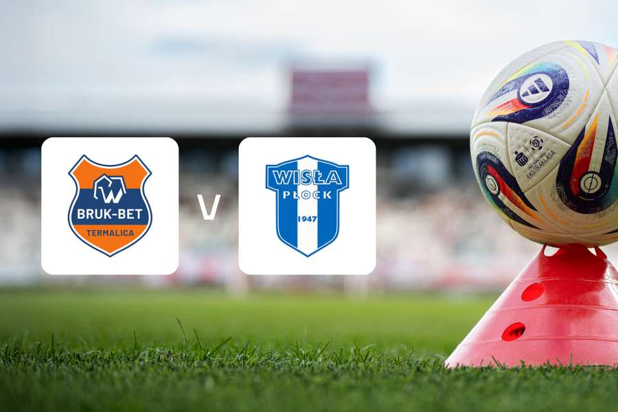 Bruk-Bet Termalica - Wisła Płock
