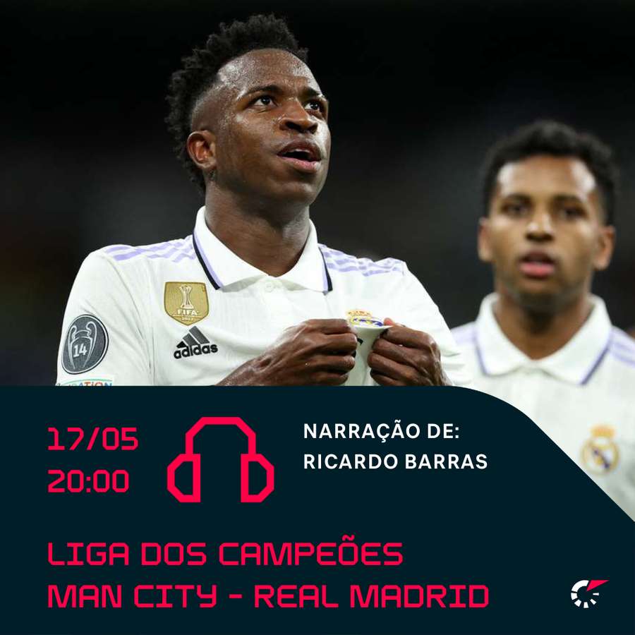 REAL MADRID X MANCHESTER CITY (NARRAÇÃO AO VIVO) - CHAMPIONS