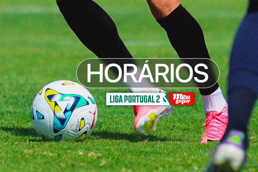 Os horários da Liga 2 Os horários da Liga 2
