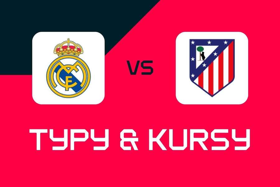 Real Madryt - Atletico Madryt: Typy bukmacherskie, najlepsze kursy i zakłady (LaLiga)